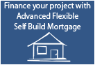 Advanced Flexible Self Build Mortgage